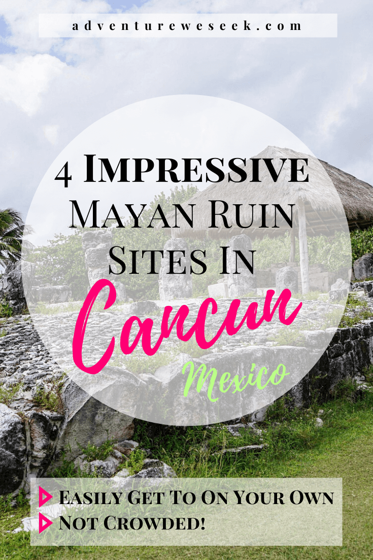 Mayan ruins in Mexico are incredible to see but can be extremely busy places to visit and quite far from the resort areas. Read this guide to easily visit some excellent Mayan ruins near Cancun without missing a whole day of beach time and without all the crowds!