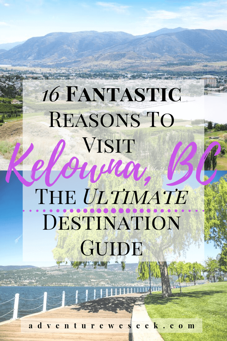 The most in depth travel guide of fun things to do in Kelowna British Columbia, Canada! Taking a BC road trip to the Okanagan Valley? Whether summer or winter, there’s so many things to do here. From Kelowna wineries & vineyards, to beautiful beaches, to amazing food, fun attractions & outdoors activities. Enjoy a long weekend trip from Vancouver Canada to Kelowna British Columbia. Kelowna hikes | Canada Travel | Kelowna wine tours |best things to do in Kelowna BC #kelownatravel #britishcolumbia